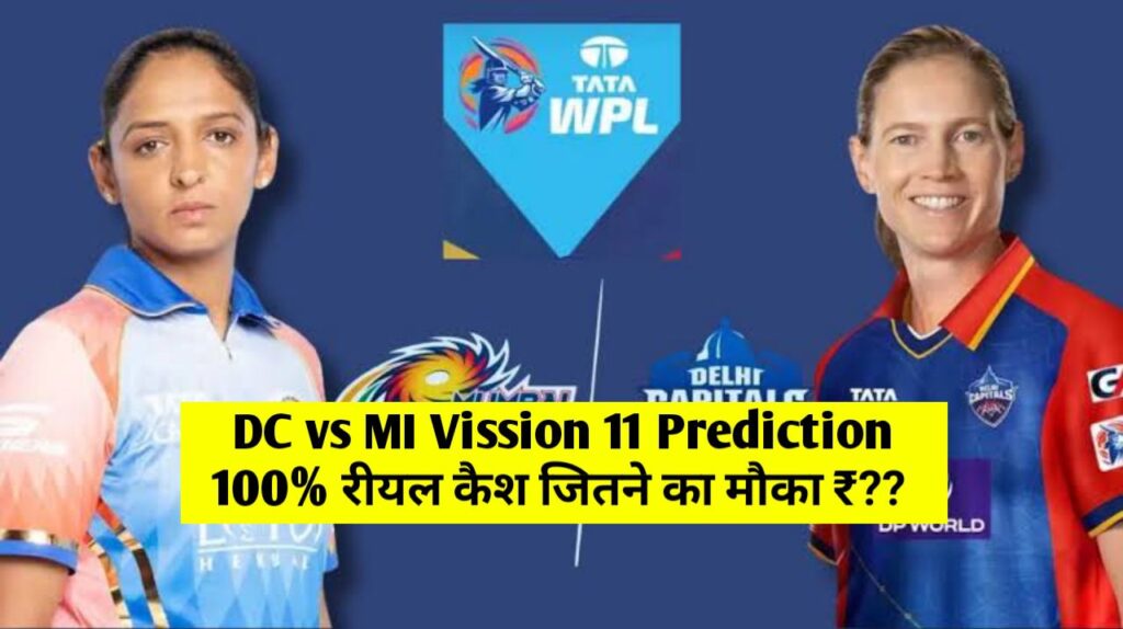Dilhi Capital vs Mumbai Indians Final Vission 11 Prediction